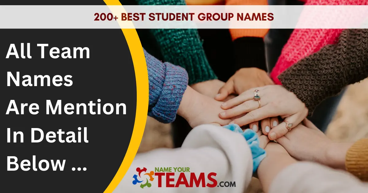 200+ Best Student Group Names