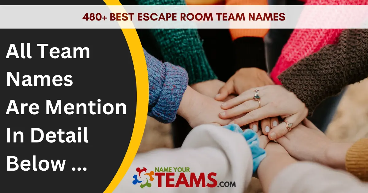 480+ Best Escape Room Team Names