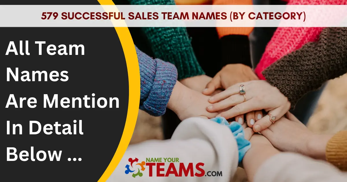 579 Successful Sales Team Names (By Category)