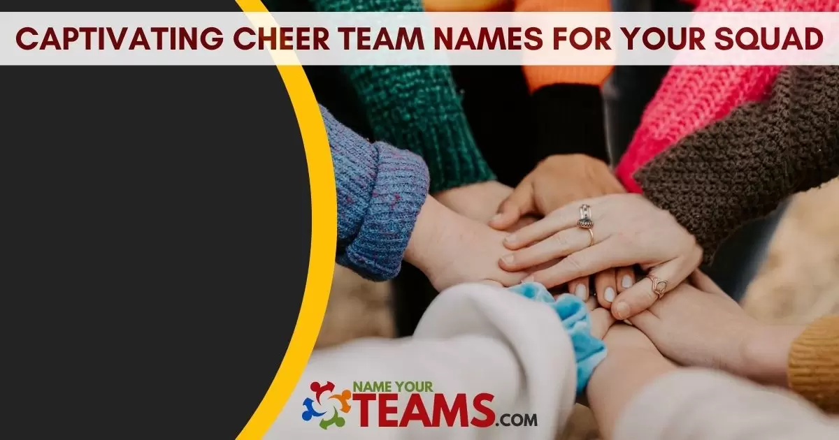 Captivating Cheer Team Names For Your Squad