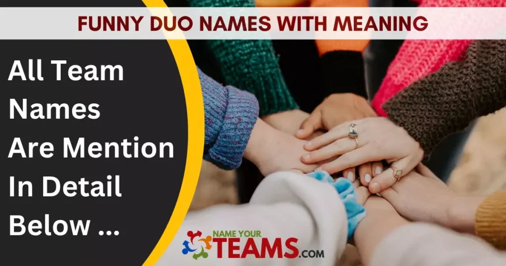 Funny Duo Names With Meaning