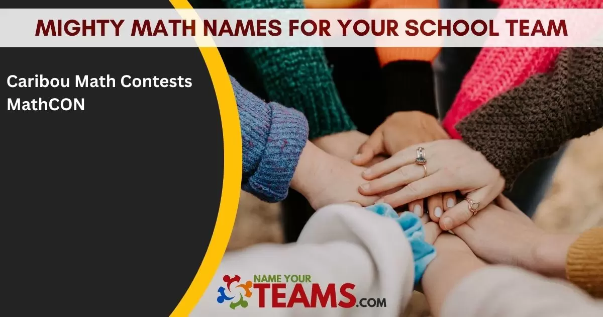 Mighty Math Names For Your School Team