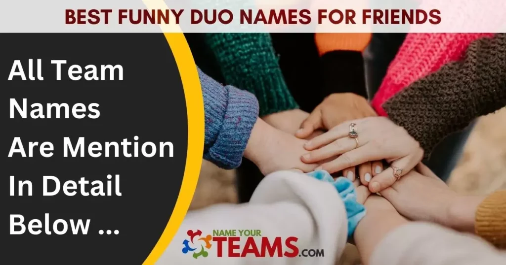 Best Funny Duo Names For Friends