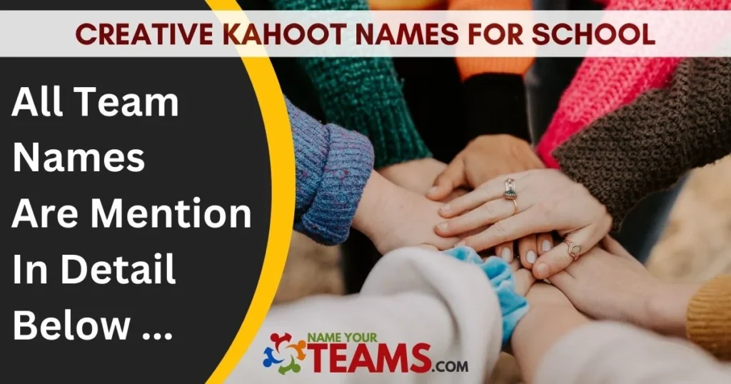 Creative Kahoot Names for School