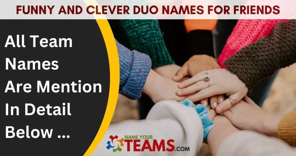 Funny and Clever Duo Names for Friends