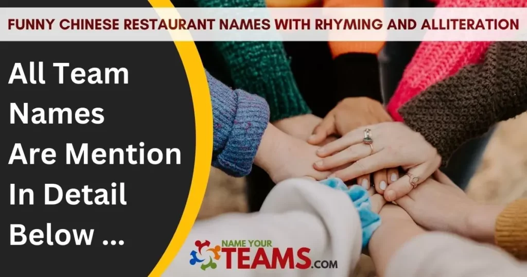 Funny Chinese Restaurant Names with Rhyming and Alliteration