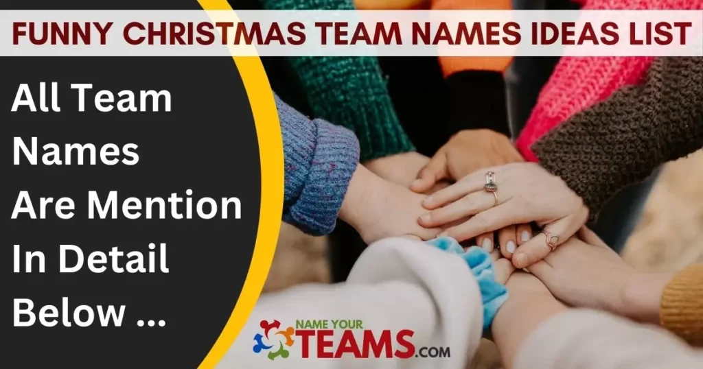 Funny Christmas Team Names Ideas List