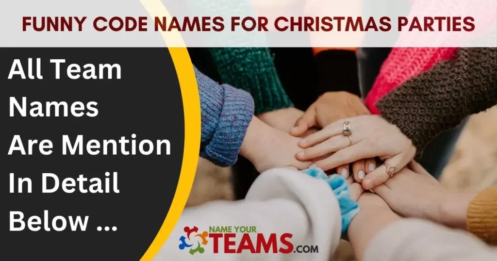 Funny Code Names for Christmas Parties