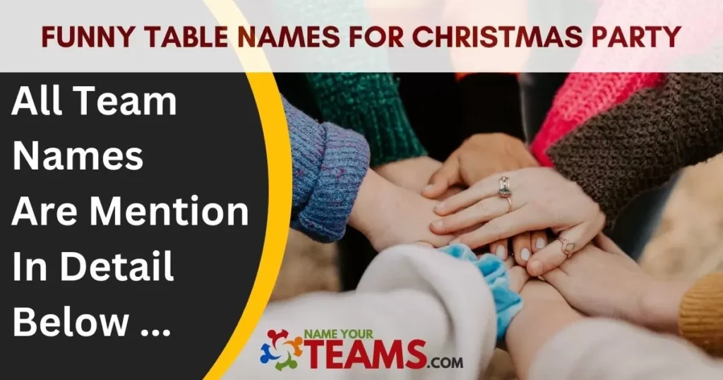Funny Table Names for Christmas Party