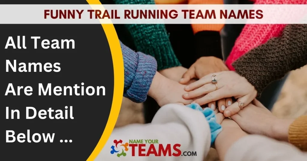 Funny Trail Running Team Names