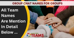 Group Chat Names for Groups